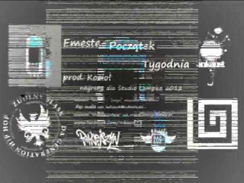 Emeste (Inkaust) - Początek Tygodnia