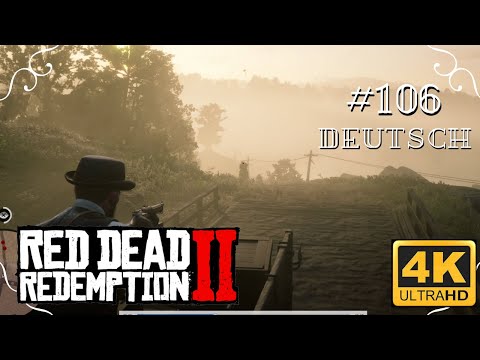 Red Dead Redemption II - #106 - Eine Maid in Nöten [werbefrei, Deutsch, 4k, UHD, PS4Pro]