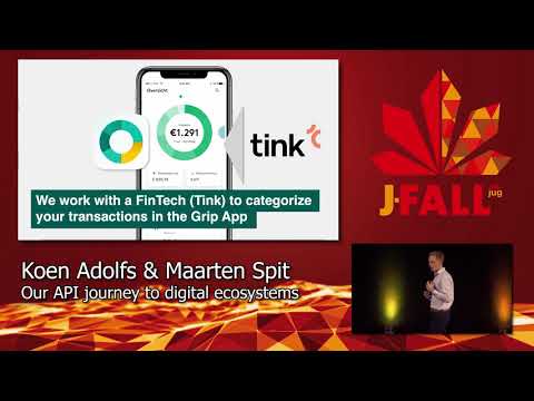 J-Fall 2019: Koen Adolfs & Maarten Spit - Keynote 2: Our API journey to digital ecosystems