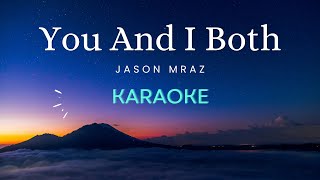 You And I Both - Jason Mraz (Karaoke Version)