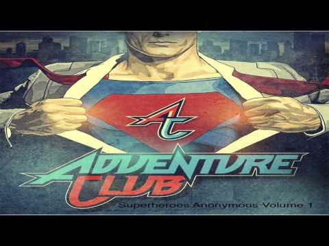 Electro House Mix 2013 | Superheroes Anonymous vol. 1 (By Adventure Club) | Electro House Remix
