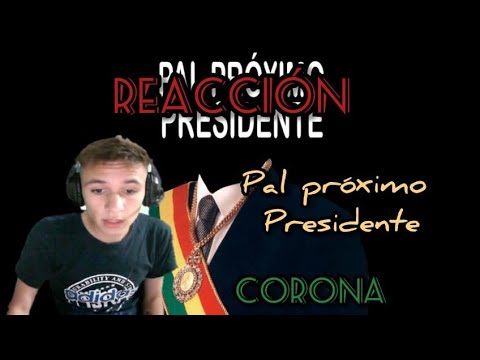 REACTION TO CORONA - FOR THE NEXT PRESIDENT 😱🔥