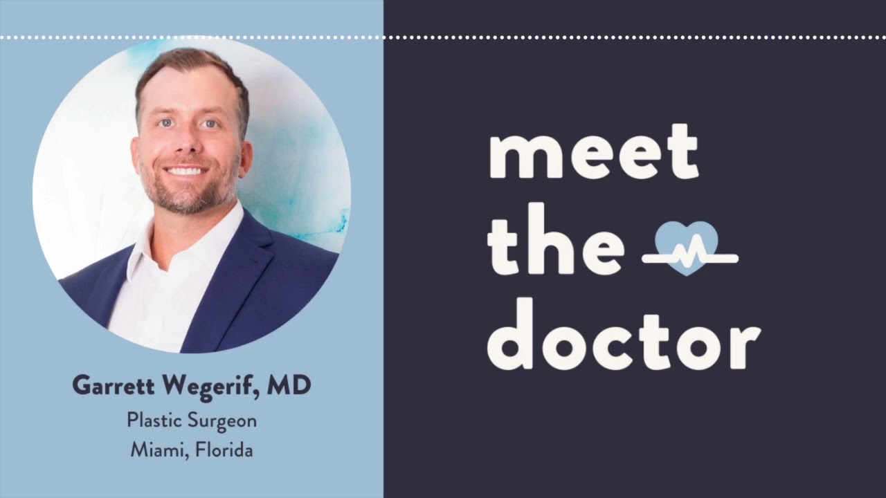 Garrett Wegerif, MD - Plastic Surgeon in Miami, Florida