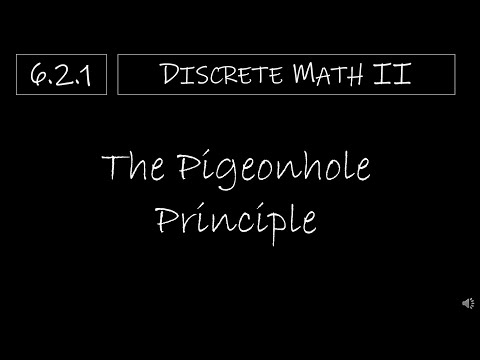 Discrete Math II - 6.2.1 The Pigeonhole Principle
