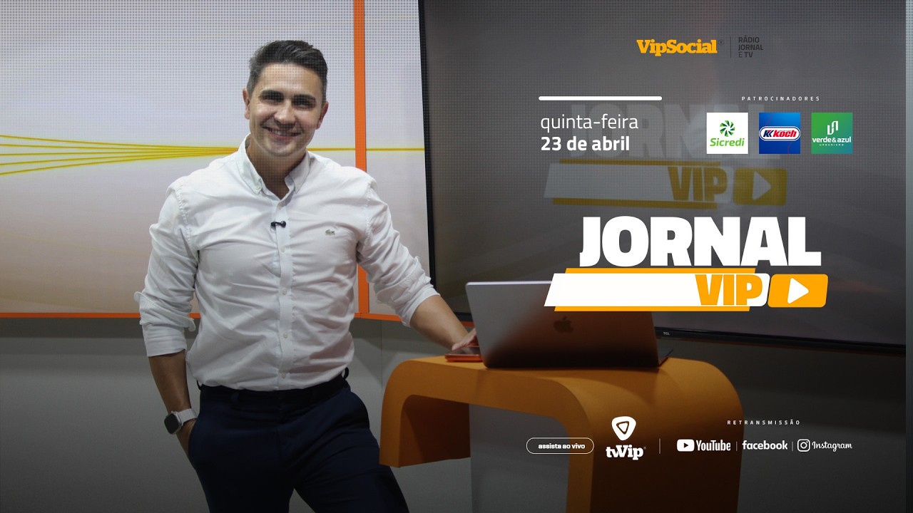 Jornal Vip com as principais notícias da região nesta Quinta-feira, 23 de abril