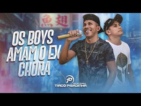 Os Boys Amam o Ex Chora - Hélio dos Teclados e Tiago Pisadinha