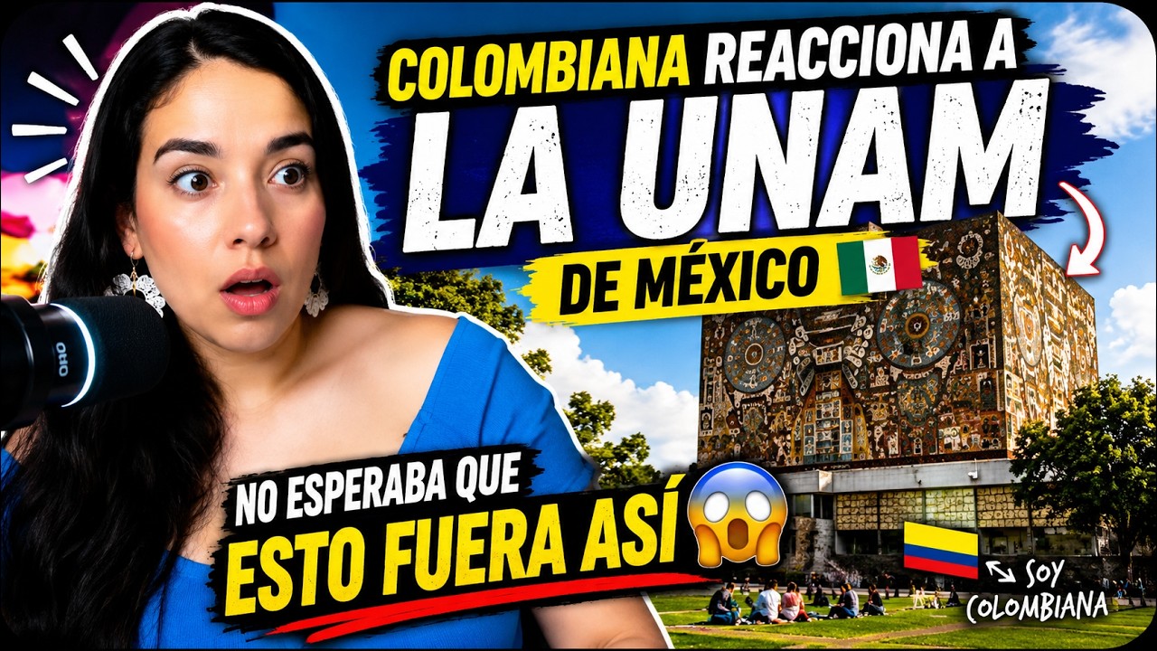 COLOMBIANA REACCIONAN a la UNAM de MÉXICO 🇲🇽... ¡No esperába que  ESTO fuera ASÍ! 😱