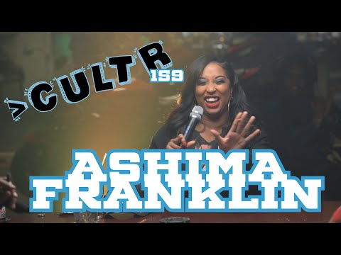 Ashima Franklin talks touring with Katt Williams and her comedy grind! More than Cultr Show ep 159