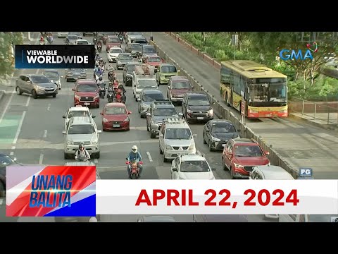 Unang Balita sa Unang Hirit: APRIL 22, 2024 [HD]