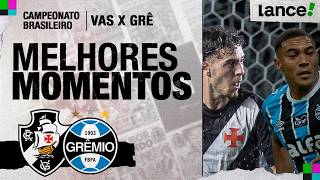 VASCO 2 X 1 GRÊMIO | 8ª RODADA | CAMPEONATO BRASILEIRO 2026 | MELHORES MOMENTOS