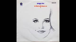 Peggy Lee - Is That All There Is? (1969) Part 1 (Full Album)