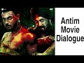 Salman Khan Dialogue In Antim Movie I Salman Khan Antim Movie I Antim Movie Trailer Antim Salman