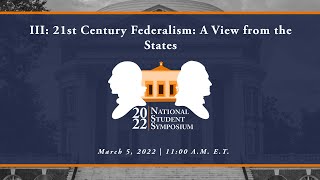 Click to play: III: 21st Century Federalism: A View from the States (Roundtable)