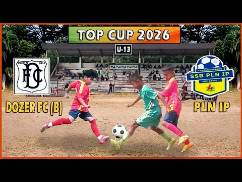 DOZER FC (B) VS PLN IP || U13 || TOP CUP 2026 TOAPAYA