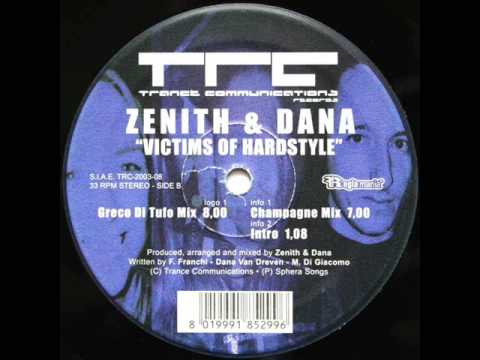 Zenith & Dana - Victims Of Hardstyle (Greco Di Tufo Mix)
