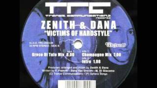 Zenith & Dana - Victims Of Hardstyle (Greco Di Tufo Mix)