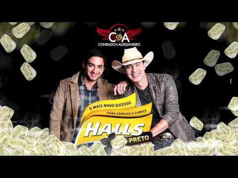 Halls Preto - Conrado e Aleksandro