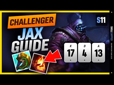 CHALLENGER Jax SOLO CARRY Guide - How To Play Jax & HARD CARRY In Season 11