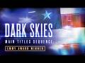 Dark Skies Won The Emmy For Its Main Titles