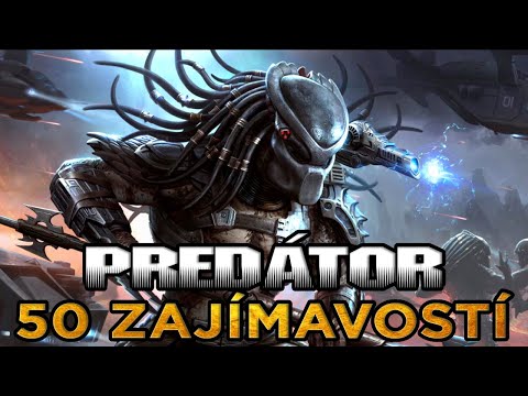 50 zajímavostí o Predátorovi, o kterých jste pravděpodobně nevěděli