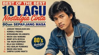 Download lagu 10 Lagu Nostalgia Cinta 80an Terbaik Sepanjang Masa | Best Of The Best Lagu Lawas mp3 Download lagu 10 Lagu Nostalgia Cinta 80an Terbaik Sepanjang Masa | Best Of The Best Lagu Lawas mp3