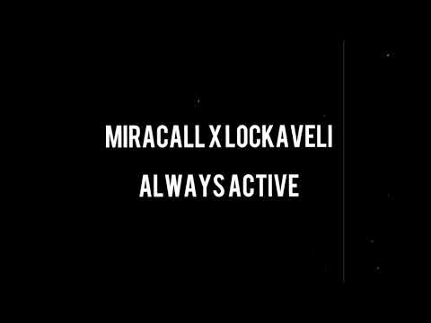 Miracall x Lockaveli - Always Active (Dave - Funky Friday ( ft. Fredo )