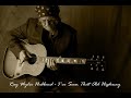 Ray Wylie Hubbard - I've Seen That Old Highway
