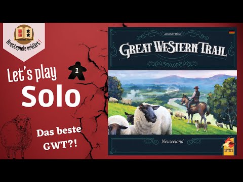 Great Western Trail: Neuseeland - Solo Let's Play (DE)