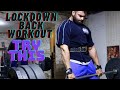 Back Workout! - Lockdown Series