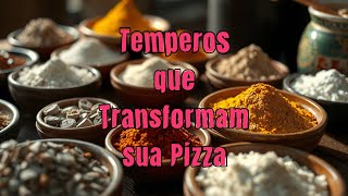Temperos que Transformam sua Pizza: Ervas Frescas ou Secas? Saiba Quando Usar Cada Uma na Pizza