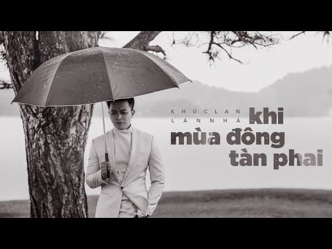 Thể hiện bởi Lân Nhã