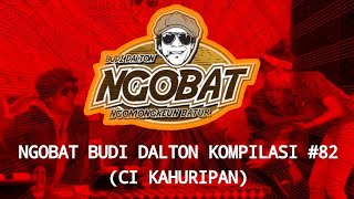 Download lagu STORY WA | NGOBAT BUDI DALTON | KOMPILASI 82 (CI KAHURIPAN) mp3