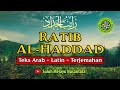 RATIB AL HADDAD Teks Arab Latin Terjemahan Perbaikan Audio