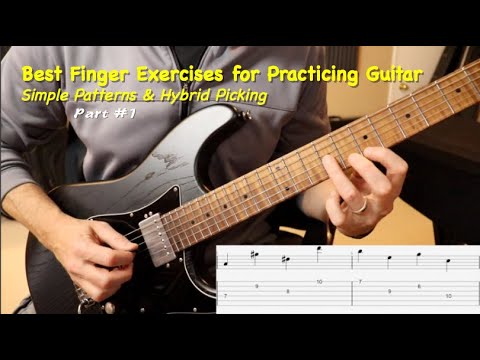 Best Finger Exercises for Guitar | Simple Patterns & Hybrid Picking | Part #1