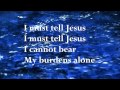 I must tell Jesus (w/lyrics) by Mary Barrett