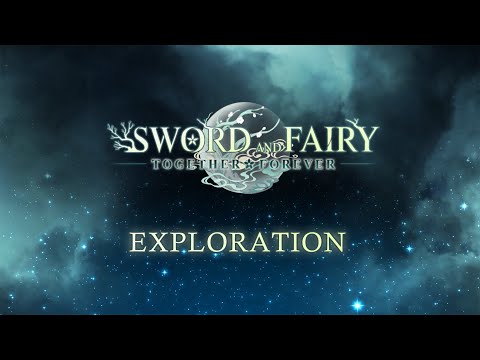Sword and Fairy: Together Forever Exploration Trailer