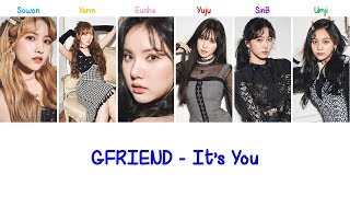 It&#39;s You (겨울, 끝) | GFRIEND Lyrics [ENG+ROM]