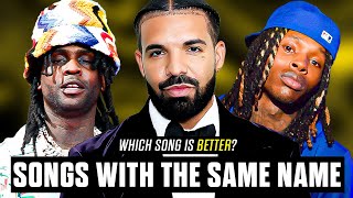 RAP SONGS WITH THE SAME NAME 2024! Which Song Is Better?