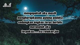 Download lagu Scan - Terpaksa ku relakan jua (lirik) mp3