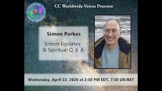 Simon Parkes - Simon Updates & Spiritual Q & A