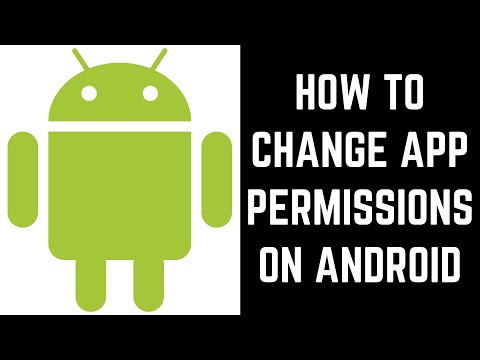 How to Change App Permissions on Android