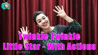 Twinkle Twinkle Little Star With Actions | Nursery Rhymes With Actions For Kids