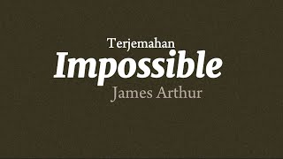 Download lagu Impossible by James Arthur #lirik #jamesarthur #impossible #terjemahan mp3 Download lagu Impossible by James Arthur #lirik #jamesarthur #impossible #terjemahan mp3