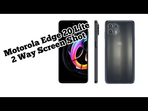 Motorola Edge 20 Lite, 2 Way Screenshot Motorola Edge 20 Lite ، لقطة شاشة ثنائية الاتجاه