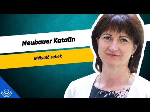 Pirkadat: Neubauer Katalin – Mélyülő sebek