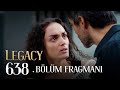 Emanet 638 Bölüm Fragmanı Legacy Episode 638 Promo