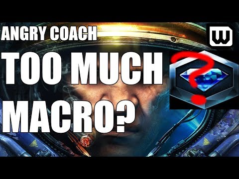 Angry Coach WEEK DAY 5 - TOO MUCH MACRO? (Diamond Protoss)