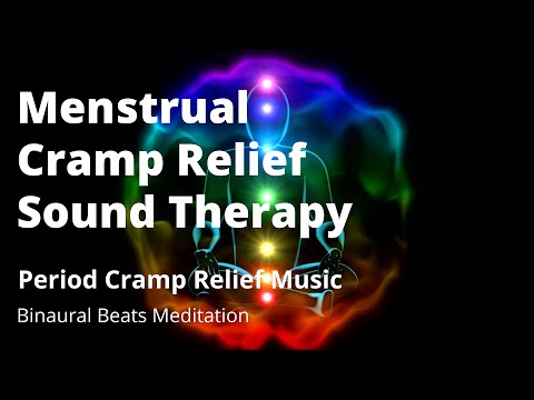 Menstrual Cramp Relief Sound Therapy - Period Cramp Relief Music - Binaural Beats