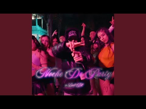 NOCHE DE PARTY