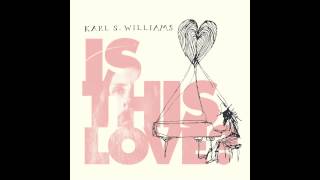 Is This Love? - Karl S. Williams